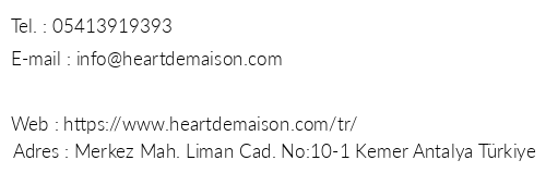 Heart De Maison telefon numaralar, faks, e-mail, posta adresi ve iletiim bilgileri